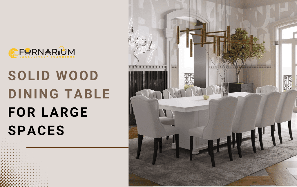 Solid Wood Dining Table for Large Spaces