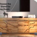 How to Choose the Right TV Stand for Your Living Room